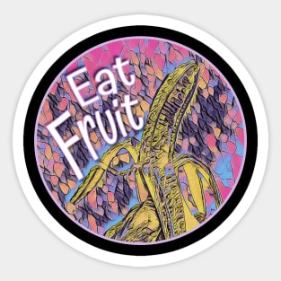 Trippy Banana - Eat Fruit Sticker